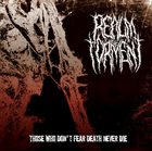 REALM OF TORMENT Those Who Don`t fear Death Never Die album cover